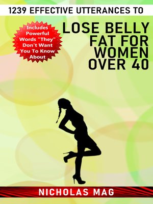 cover image of 1239 Effective Utterances to Lose Belly Fat for Women over 40